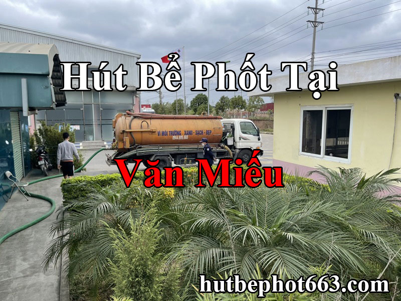 Hút Bể Phốt Tại Văn Miếu